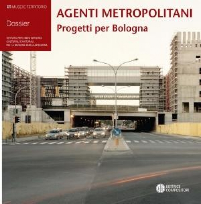 AGENTI METROPOLITANI – PROGETTI PER BOLOGN