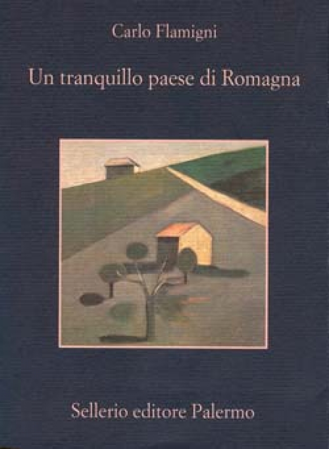 Carlo Flamigni Un Tranquillo Paese Di Romagna