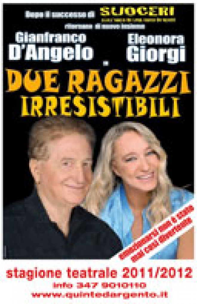 Due ragazzi irresistibili 