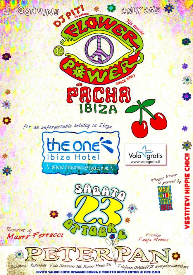 Flower Power Pacha Ibiza Peter Pan Riccione