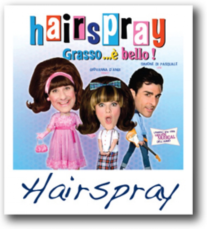 Hairspray Grasso è Bello