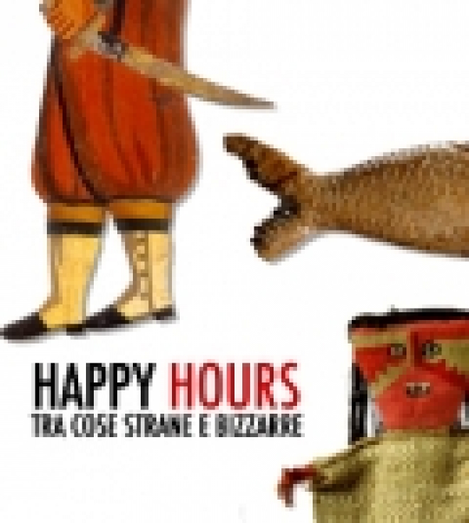 Happy Hour Cose Strane Bizzarre