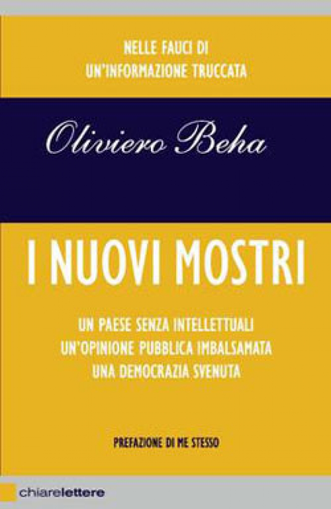 Oliviero Beha I Nuovi Mostri 