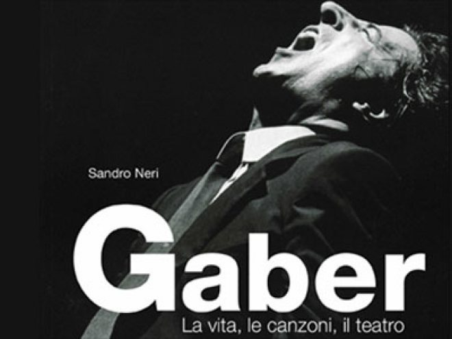 Sandro Neri Gaber La Vita Le Canzoni Il Teatro