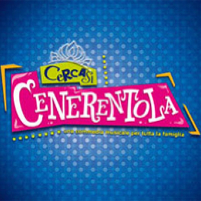 Spettacolo Cercasi Cenerentola