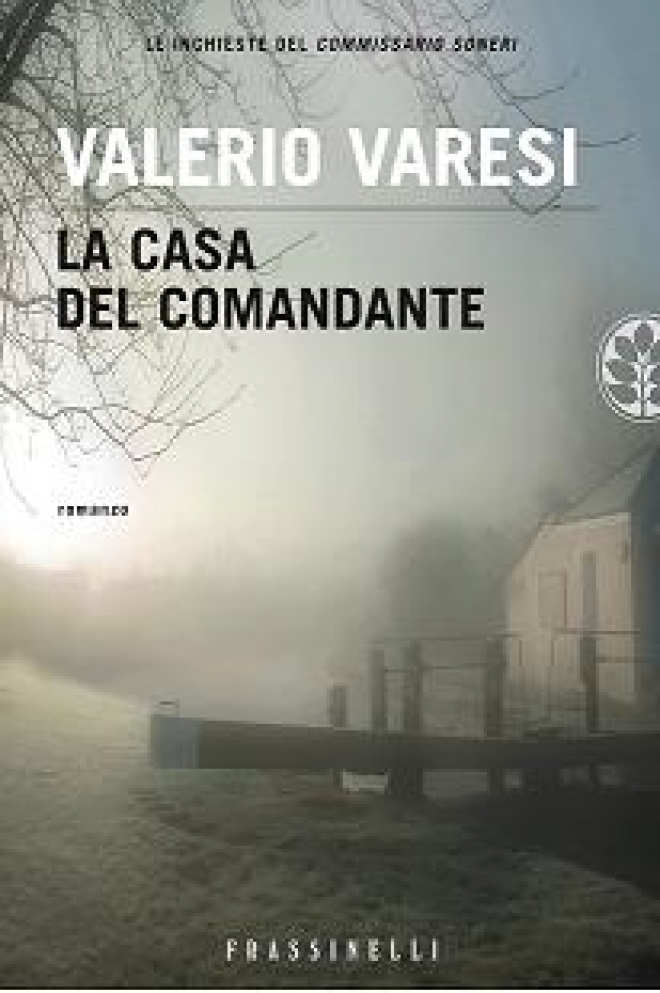 Valerio Varesi La Casa Del Comandante