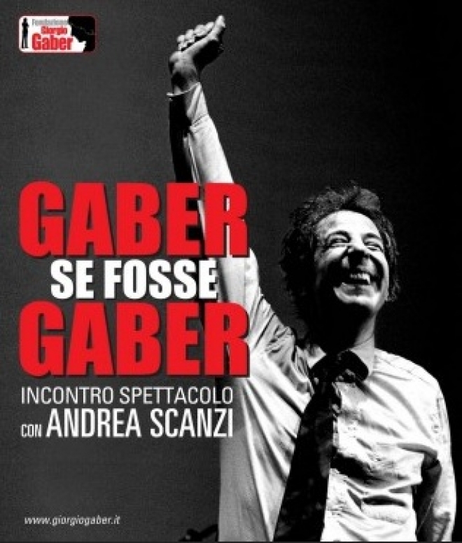 Gaber Se Fosse Gaber Scanzi Rimini